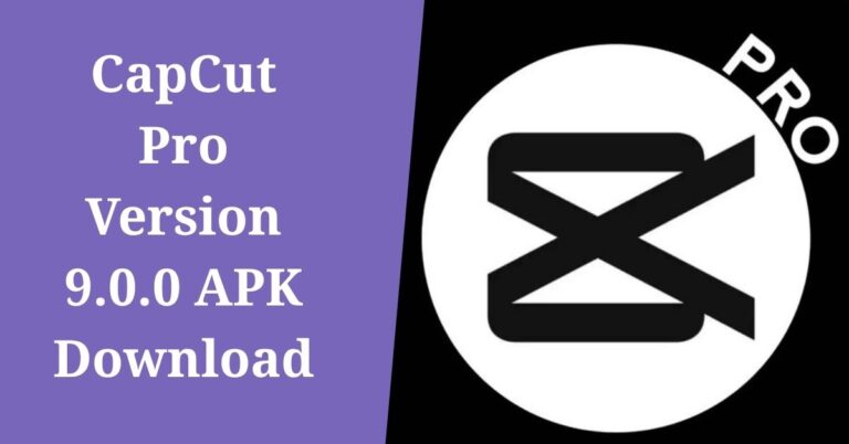 capcut pro version 9.0.0 apk download